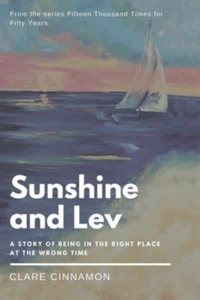 Cover for Clare Cinnamon · Sunshine and Lev (Paperback Book) (2020)