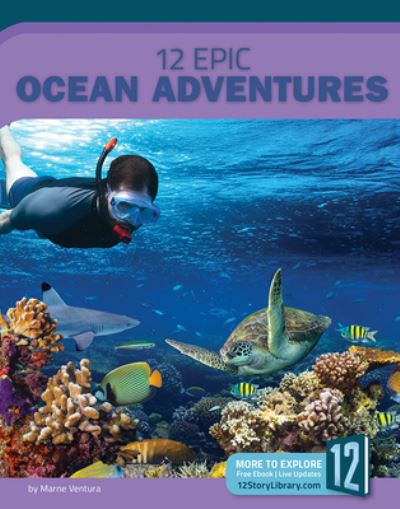 Cover for Marne Ventura · 12 Epic Ocean Adventures (Hardcover Book) (2019)