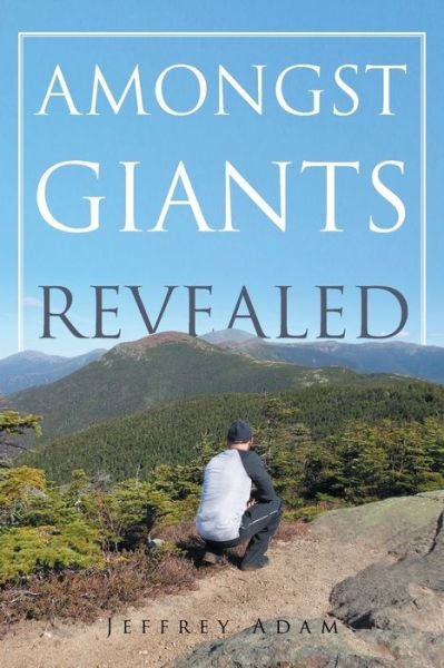 Cover for Jeffrey Adam · Amongst Giants Revealed (Paperback Book) (2018)
