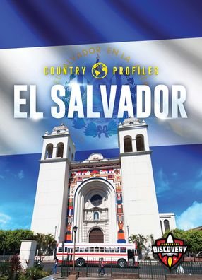Cover for Chris Bowman · El Salvador - Country Profiles (Hardcover Book) (2020)