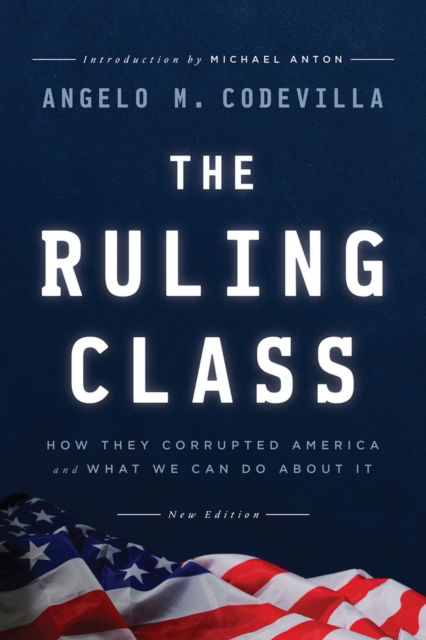 Cover for Angelo M. Codevilla · The Ruling Class (Paperback Book) (2023)