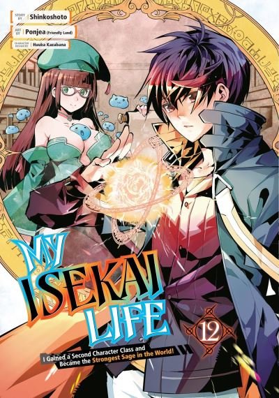 Cover for Shinkoshoto · My Isekai Life I2: I Gained a Second Character Class and Became the Strongest Sage in the World! (Paperback Book) (2024)