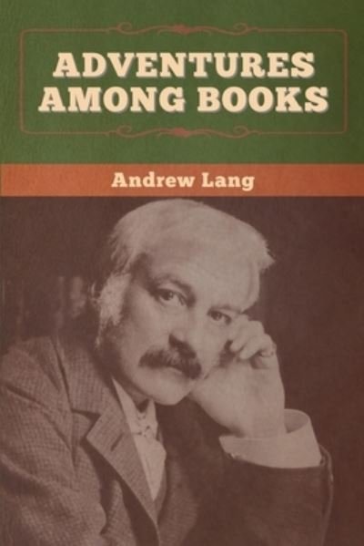 Cover for Andrew Lang · Adventures among Books (Pocketbok) (2020)