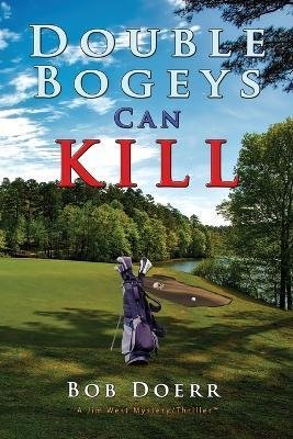 Cover for Bob Doerr · Double Bogeys Can Kill (Paperback Book) (2022)