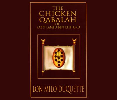 Cover for Lon Milo DuQuette · The Chicken Qabalah of Rabbi Lamed Ben Clifford (CD) (2020)