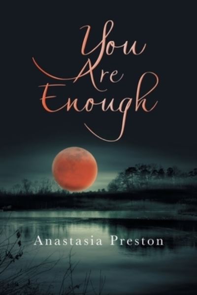 Cover for Anastasia Preston · You Are Enough (Paperback Book) (2020)