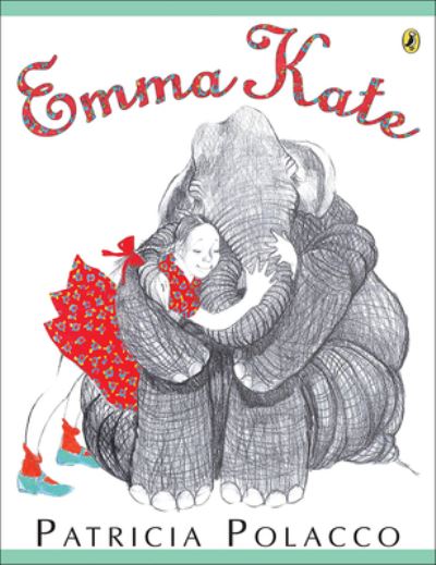 Cover for Patricia Polacco · Emma Kate (Hardcover Book) (2019)