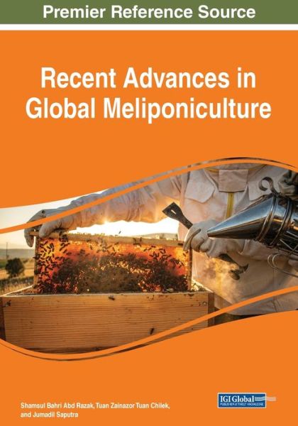 Cover for Shamsul Bahri Abd Razak · Recent Advances in Global Meliponiculture (Book) (2022)