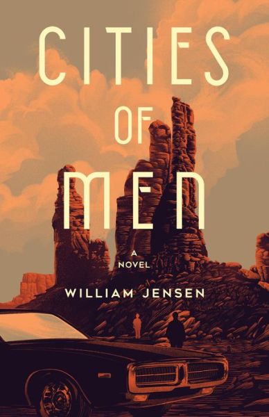 Cover for William Jensen · Cities of Men: A Novel (Paperback Book) (2017)