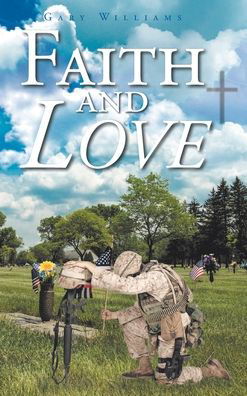 Cover for Gary Williams · Faith and Love (Hardcover Book) (2021)