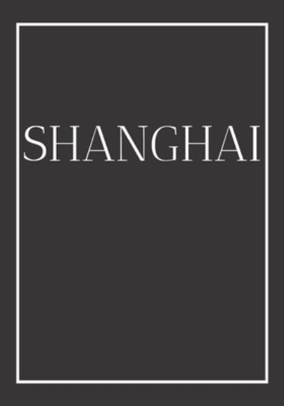 Cover for Contemporary Interior Design · Shanghai (Paperback Book) (2019)