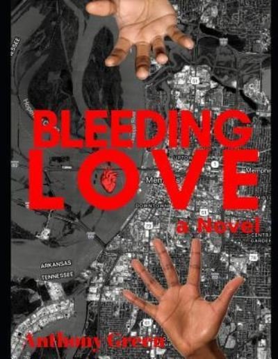 Cover for Anthony Green · Bleeding Love (Paperback Bog) (2018)