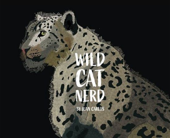 Cover for Juan Carlos · Wild Cat Nerd (Bok) (2023)