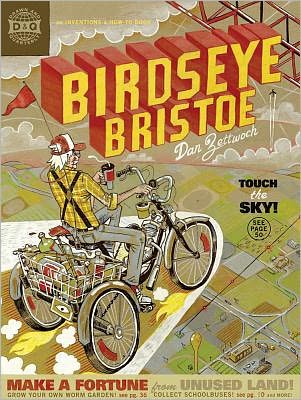 Cover for Dan Zettwoch · Birdseye Bristoe (Hardcover Book) (2012)