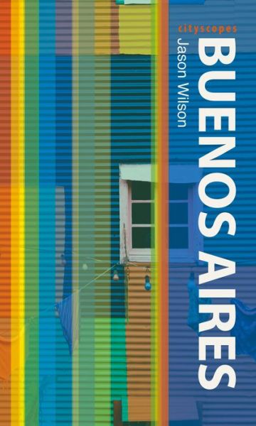 Cover for Jason Wilson · Buenos Aires - CityScopes (Paperback Book) (2014)