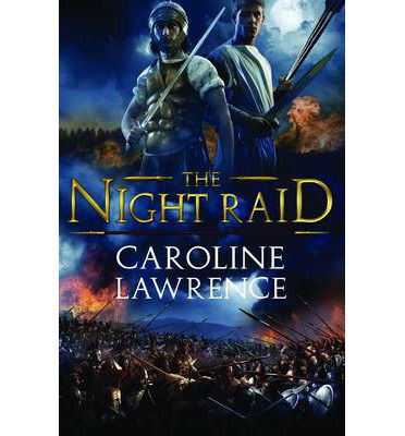 Cover for Caroline Lawrence · The Night Raid (Paperback Book) (2014)