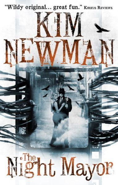 Cover for Kim Newman · The Night Mayor (Paperback Book) (2015)