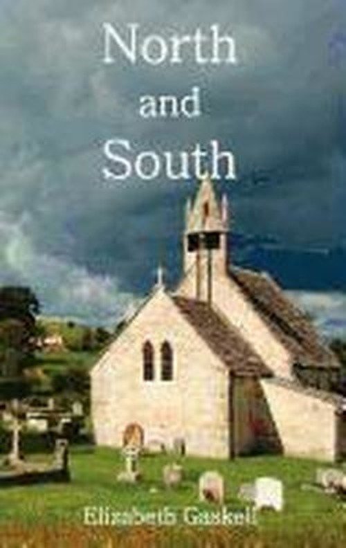 Cover for Elizabeth Cleghorn Gaskell · North and South (Innbunden bok) (2012)