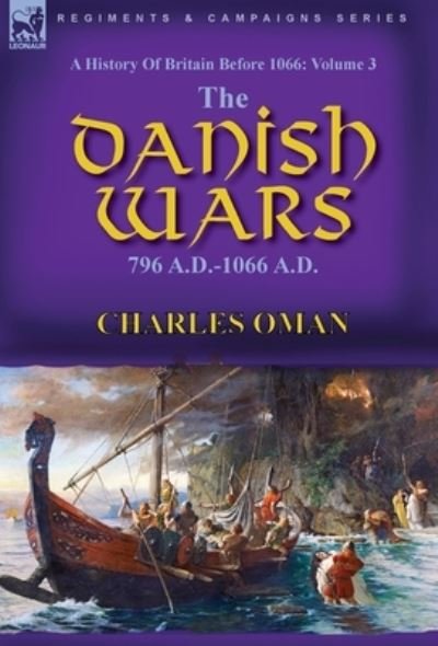 Charles Oman · A History of Britain Before 1066 (Hardcover Book) (2022)