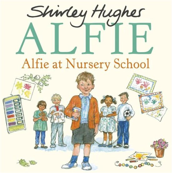 Cover for Shirley Hughes · Alfie at Nursery School (Paperback Book) (2018)