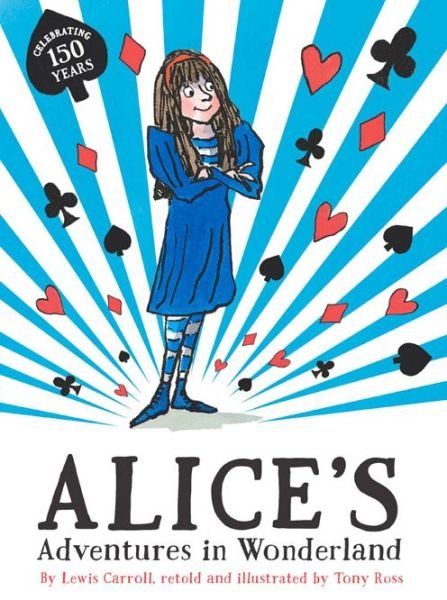 Alice's Adventures In Wonderland - Lewis Carroll - Bøker - Andersen Press Ltd - 9781783442669 - 2. juli 2015