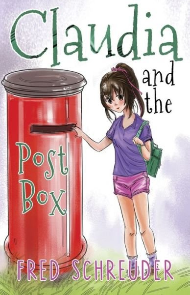 Cover for Fred Schreuder · Claudia and the Post Box (Paperback Book) (2020)