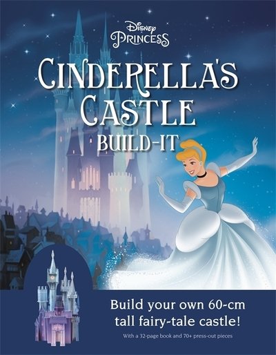 Cover for Walt Disney · Disney Princess: Cinderella's Castle: Build your own fairy tale castle! (Book) (2019)