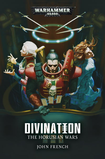 Cover for John French · The Horusian Wars: Divination - Warhammer 40,000 (Paperback Book) (2020)