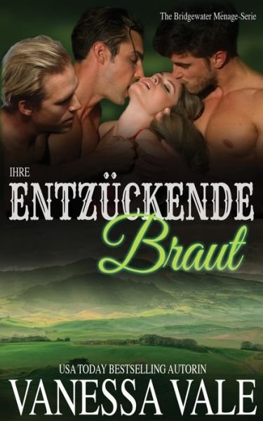 Cover for Vanessa Vale · Ihre entzuckende Braut (Paperback Book) (2019)