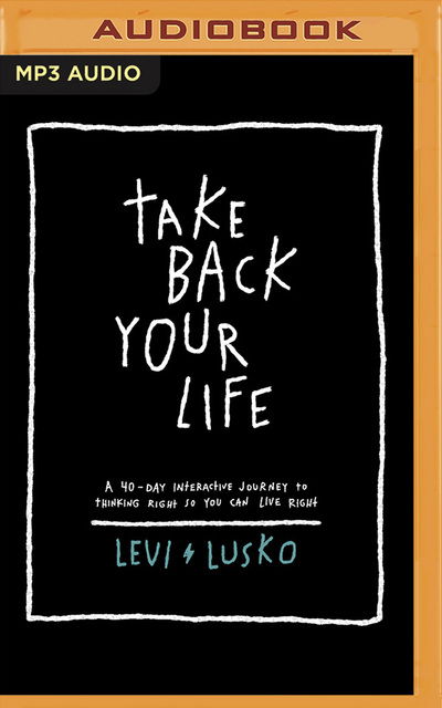 Cover for Levi Lusko · Take Back Your Life (CD) (2020)