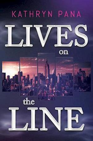 Lives on the Line - Kathryn Pana - Books - Pegasus Elliot Mackenzie Publishers - 9781800163669 - July 28, 2022