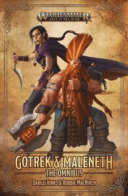 Cover for Darius Hinks · Gotrek and Maleneth: The Omnibus - Warhammer: Age of Sigmar (Paperback Book) (2025)