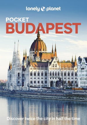 Cover for Lonely Planet · Lonely Planet Pocket Budapest - Pocket Guide (Paperback Book) (2025)