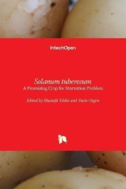 Cover for Mustafa Yildiz · Solanum tuberosum: A Promising Crop for Starvation Problem (Hardcover Book) (2021)
