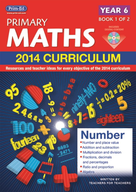 Primary Maths : Resources and Teacher Ideas for Every Objective of the 2014 Curriculum - Clare Way - Książki - Prim-Ed Publishing - 9781846547669 - 21 grudnia 2014