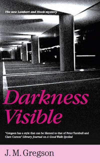 Cover for J. M. Gregson · Darkness Visible (Paperback Book) (2010)