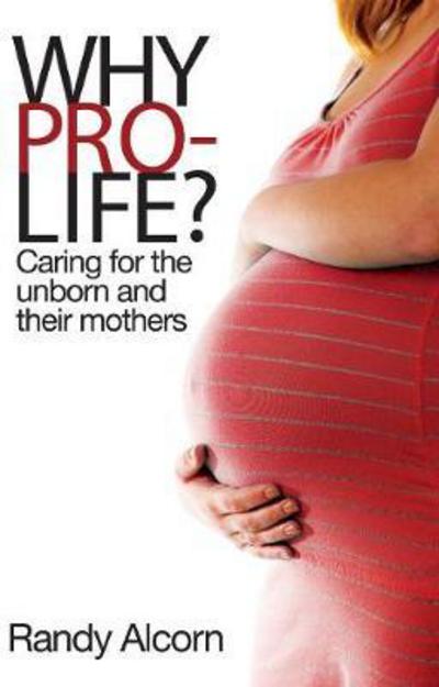 Cover for Randy Alcorn · Why Prolife? (Paperback Book) (2010)