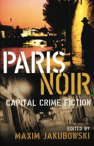 Cover for Maxim Jakubowski · Paris Noir (Paperback Book) (2008)