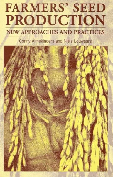 Cover for Conny Almekinders · Farmers' Seed Production: New approaches and practices (Paperback Book) (1999)