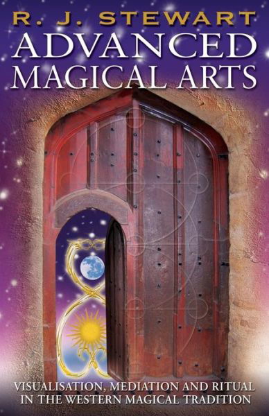 Cover for R. J. Stewart · Advanced Magical Arts (Paperback Book) (2020)