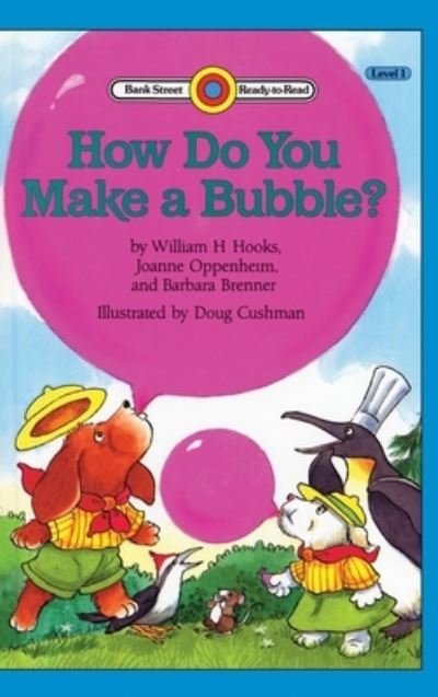 Cover for William H Hooks · How do you Make a Bubble? (Innbunden bok) (2020)