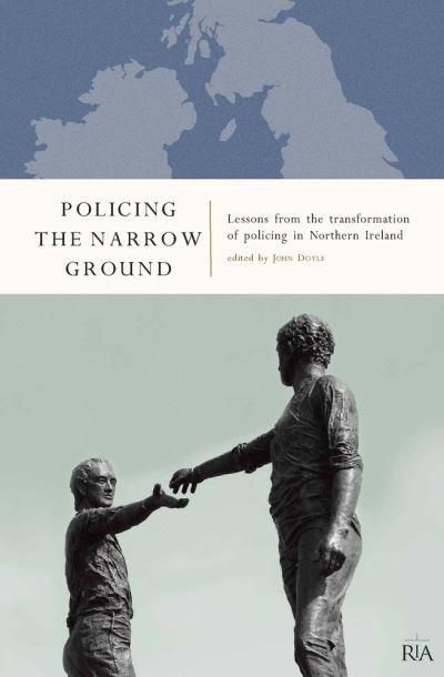 Cover for John Doyle · Policing the narrow ground (Bok) (2010)