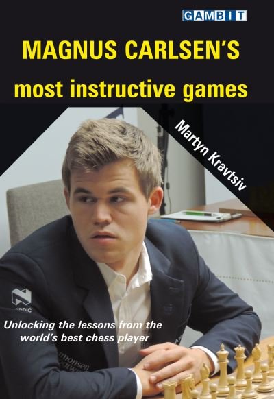 Cover for Martyn Kravtsiv · Magnus Carlsen's Most Instructive Games (Paperback Book) (2021)