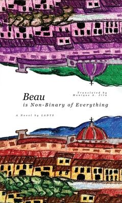 Cover for Ladys · Beau (is Non-Binary of Everything) (Paperback Book) (2022)