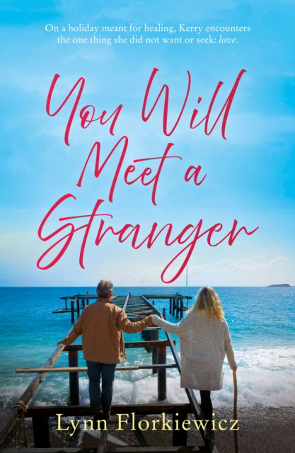 Cover for Lynn Florkiewicz · You Will Meet a Stranger (Pocketbok) (2024)