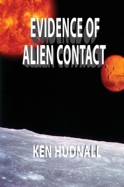 Cover for Ken Hudnall · Evidence of Alien Contact (Paperback Book) (2014)