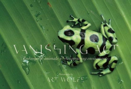 Cover for Art Wolfe · Vanishing Act: The Artistry of Animal Camouflage (Paperback Book) (2015)