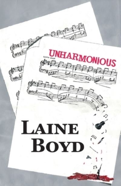 Cover for Laine Boyd · Unharmonious (Paperback Book) (2019)