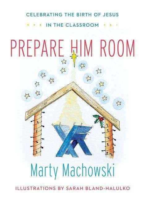 Cover for Marty Machowski · Prepare Him Room Curriculum Package: Celebrating the Birth of Jesus in the Classroom [with Book (S)] (CD) (2014)