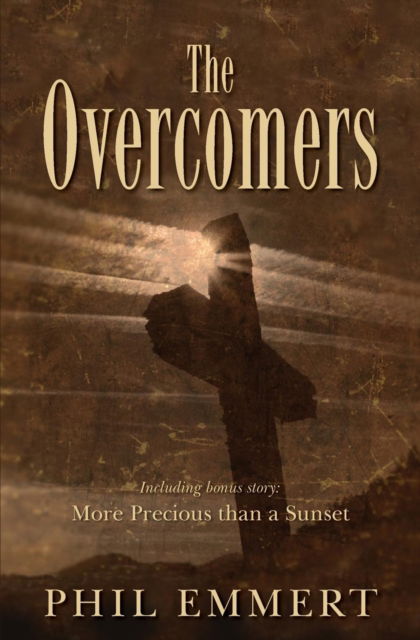 Cover for Phil Emmert · The Overcomers (Paperback Book) (2016)